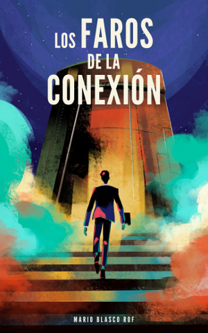 Los FAROS de La CONEXIÓN